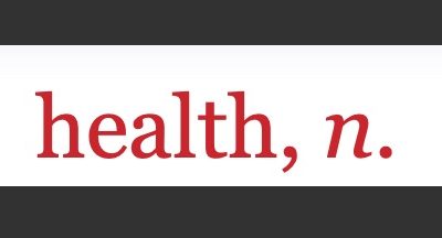 Healthcare Institutions’ Definitions of Health?